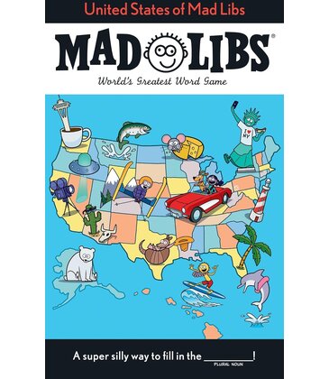 Mad Libs: United States of Mad Libs