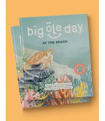 Big Ole Day At The Beach: A Sing-A-Read-Along Book