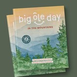 Big Ole Day In The Mountains: A Sing-A-Read-Along Book