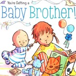 You're Getting a Baby Brother!