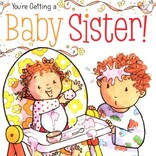 You're Getting a Baby Sister!