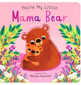 You're My Little Mama Bear
