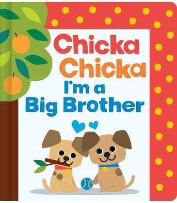 Chicka Chicka I'm a Big Brother