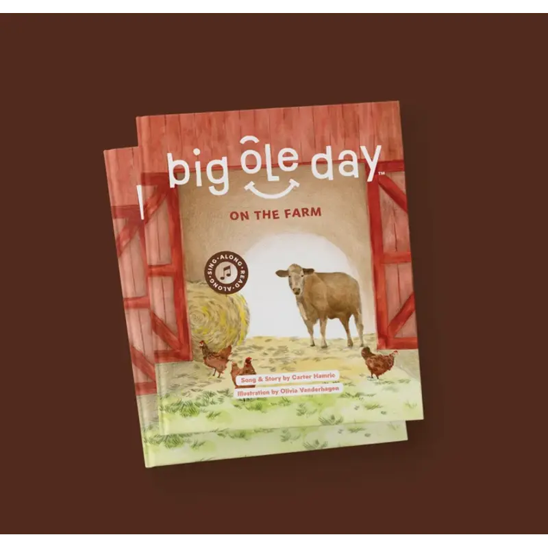Big Ole Day At The Farm: A Sing-A-Read-Along Book
