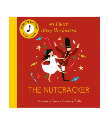 My First Story Orchestra: The Nutcracker