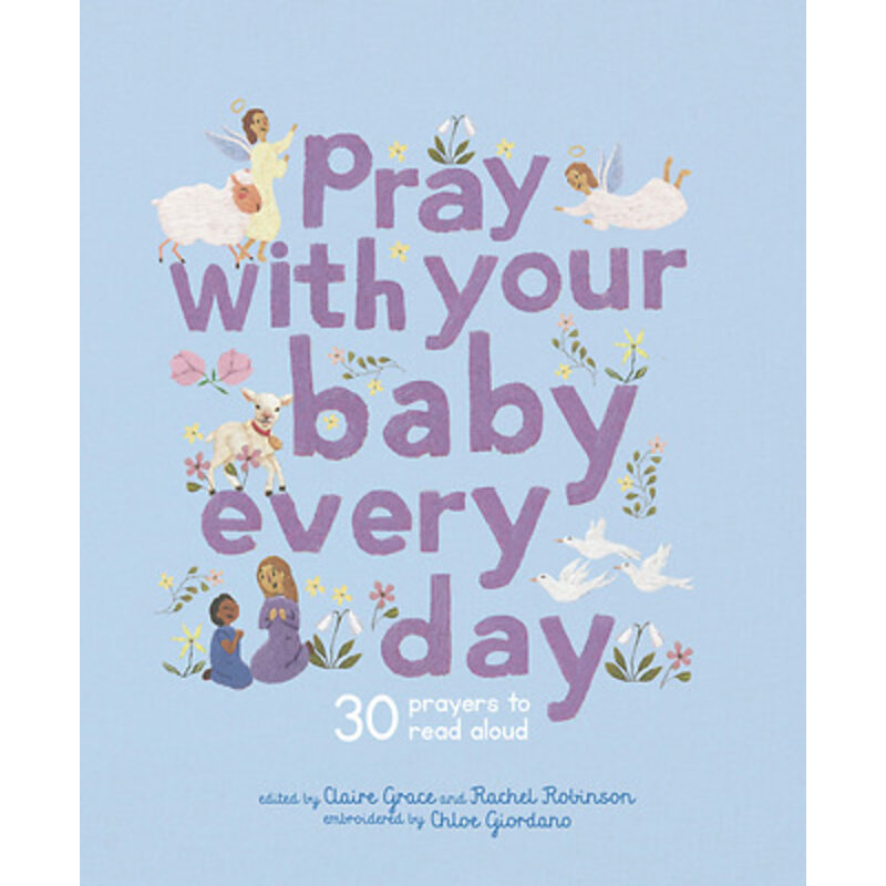 Pray With Your Baby Every Day