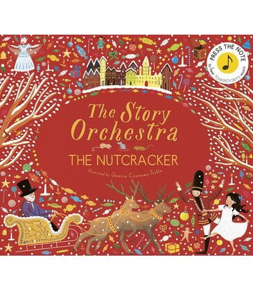 The Story Orchestra: The Nutcracker