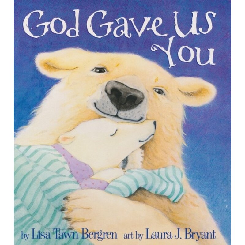 God Gave Us You