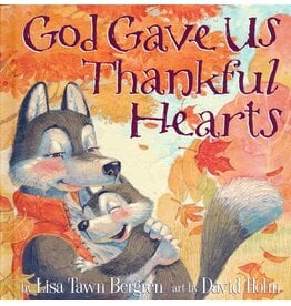 God Gave Us Thankful Hearts