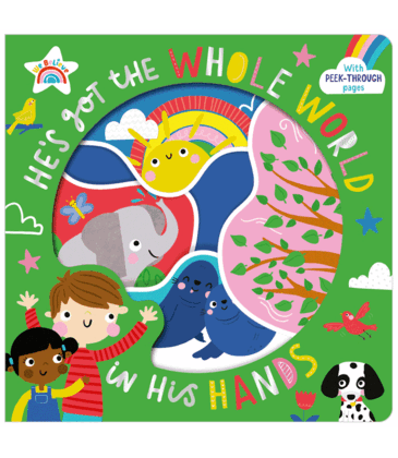 He's Got the Whole World in His Hands Board Book