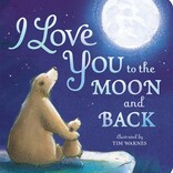 I Love You to the Moon and Back Board Book