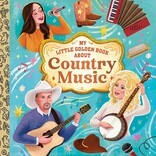 My Little Golden Book About Country Music