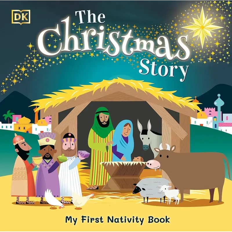 The Christmas Story: My First Nativity Book