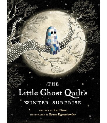 The Little Ghost Quilt's Winter Surprise