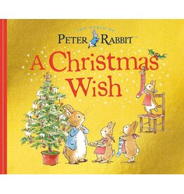 A Christmas Wish: A Peter Rabbit Tale