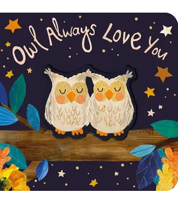 Owl Always Love You