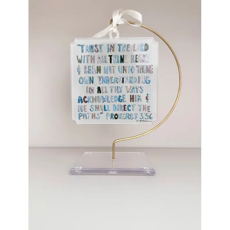 Chelsea McShane Art Proverbs 3:5-6 Acrylic Ornament