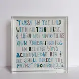 Chelsea McShane Art Proverbs 3:5-6 Neutral Acrylic Block