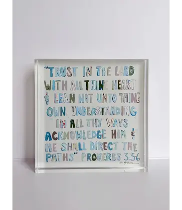 Chelsea McShane Art Proverbs 3:5-6 Neutral Acrylic Block