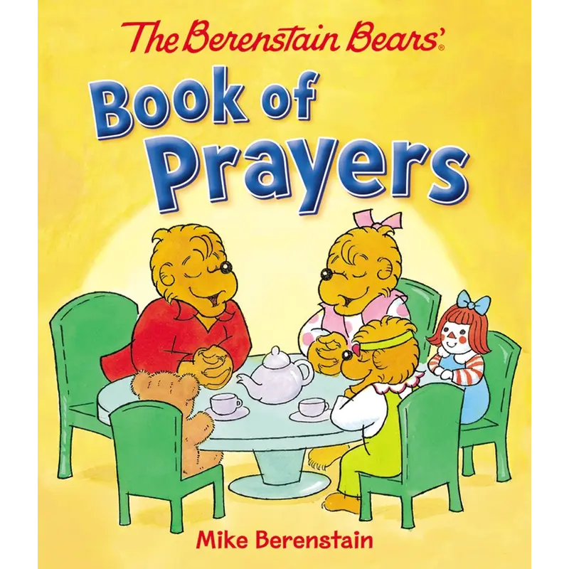 The Berenstain Bears: Book of Prayers