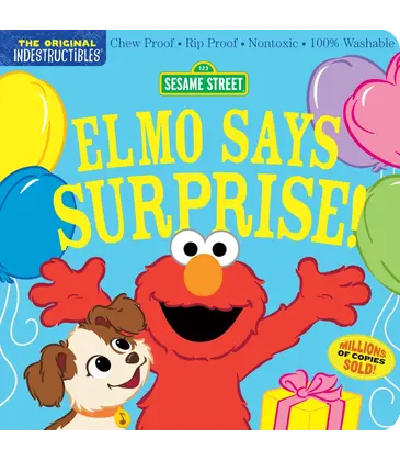 Indestructibles: Sesame Street: Elmo Says Surprise!