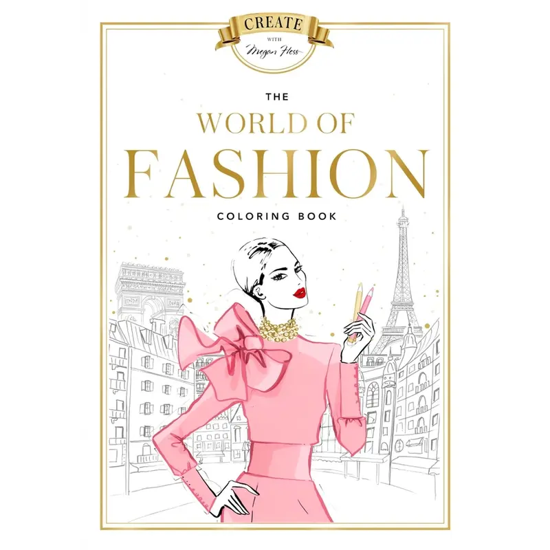 Megan Hess: The World of Fashion Coloring Book