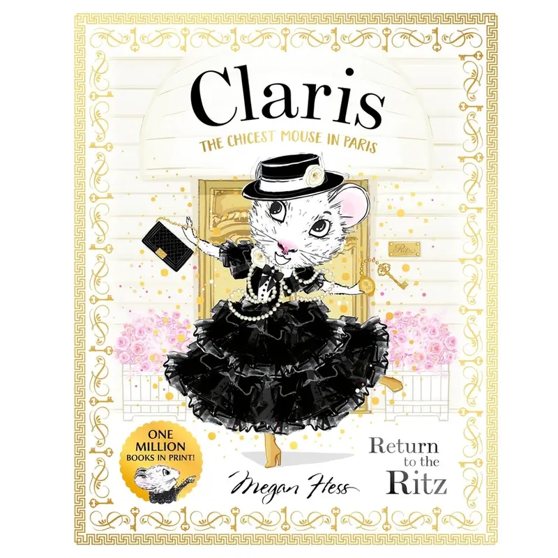 Claris The Chicest Mouse in Paris: Return To the Ritz