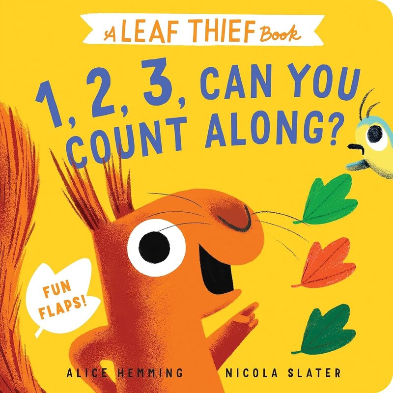 A Leaf Thief Book: 1, 2, 3, Can You Count Along?