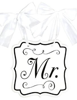 Chair Sign - Mr. Chair Sign - Mr.