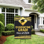 Quarantine Grad Yard Sign 18 x 24