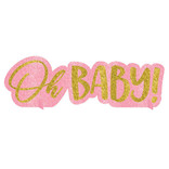 Oh Baby Girl Glitter Centerpiece- 4 1/2" x 14"