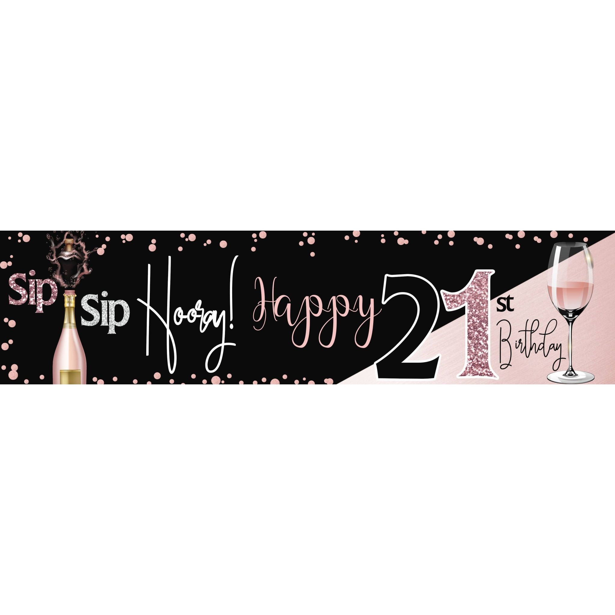 Sip Sip Hooray 21st Banner, 4 x 1