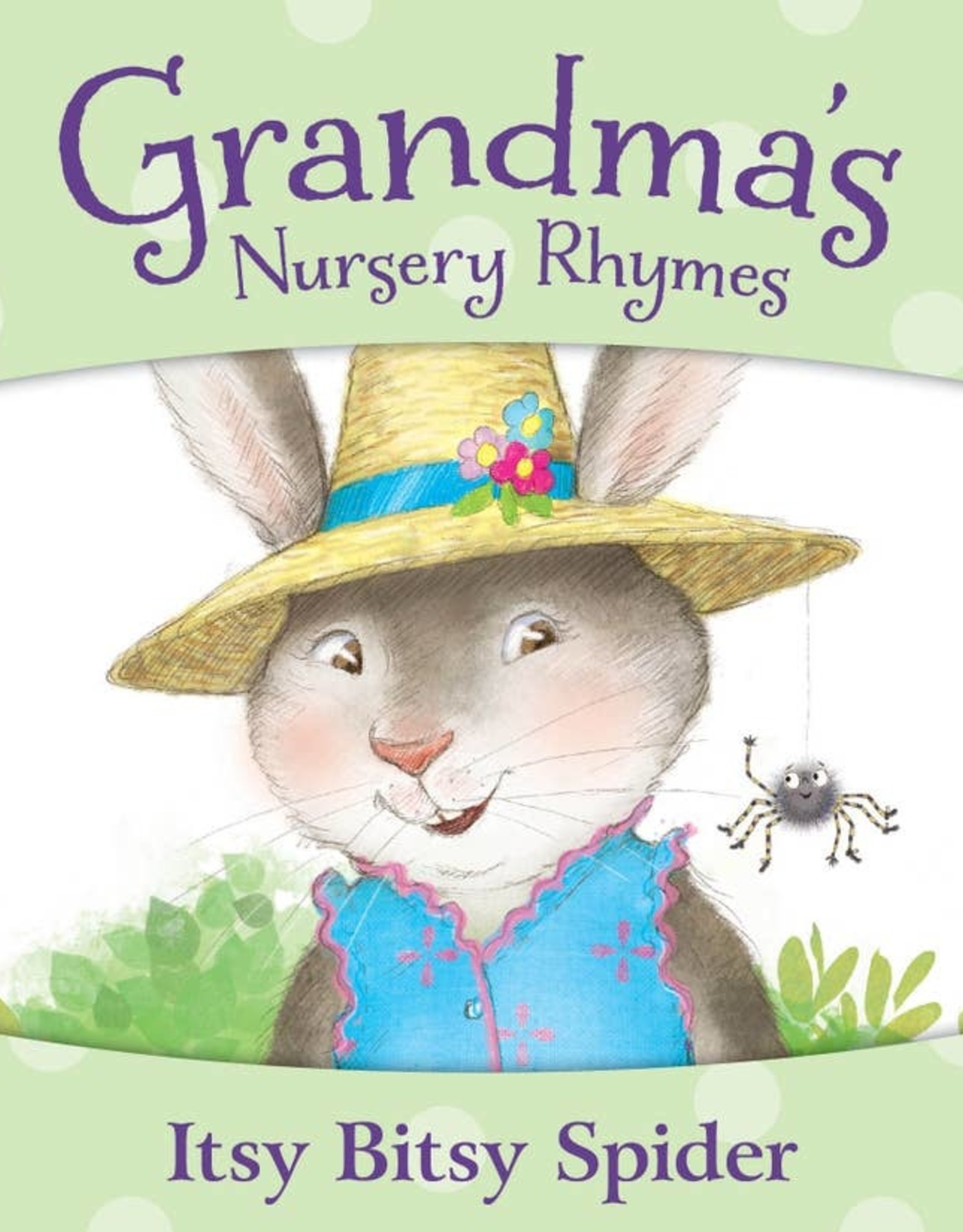 Sleeping Bear Press Grandma's Nursery Rhymes: Itsy Bitsy Spider