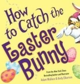 Sourcebooks How to Catch the Easter Bunny