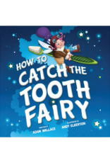 Sourcebooks How To Catch The Tooth Fairy