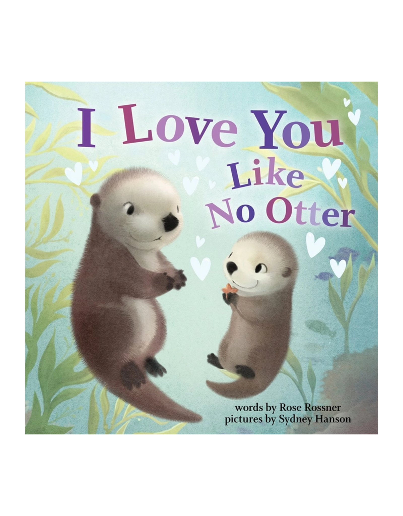 Sourcebooks I Love You Like No Otter