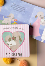 Demdaco 5004840030 You're Going to be a Big Sister Book