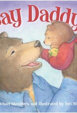 Sleeping Bear Press Say Daddy! board book