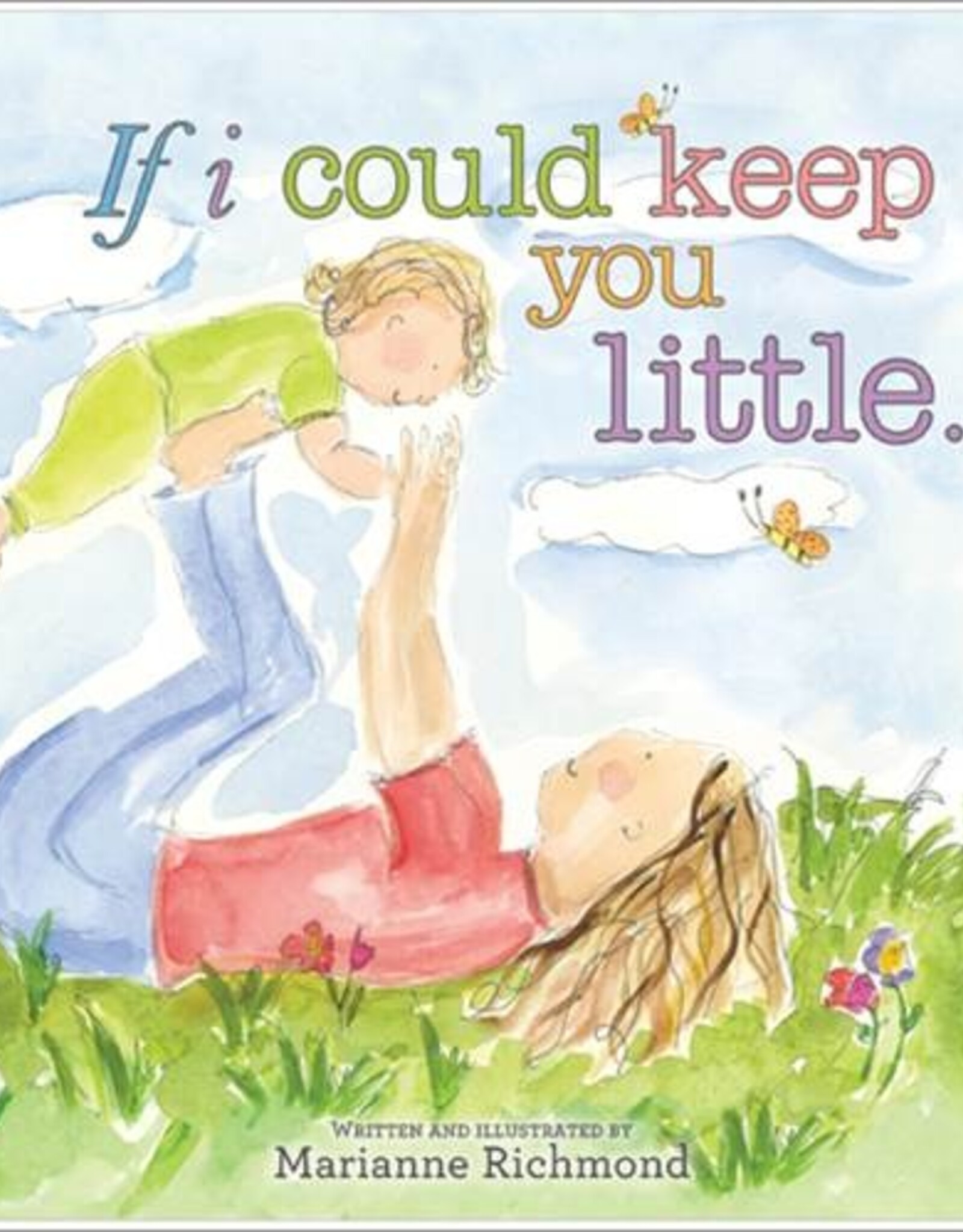 Sourcebooks If I Could Keep You Little Board Book