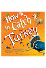 Sourcebooks How to Catch a Turkey