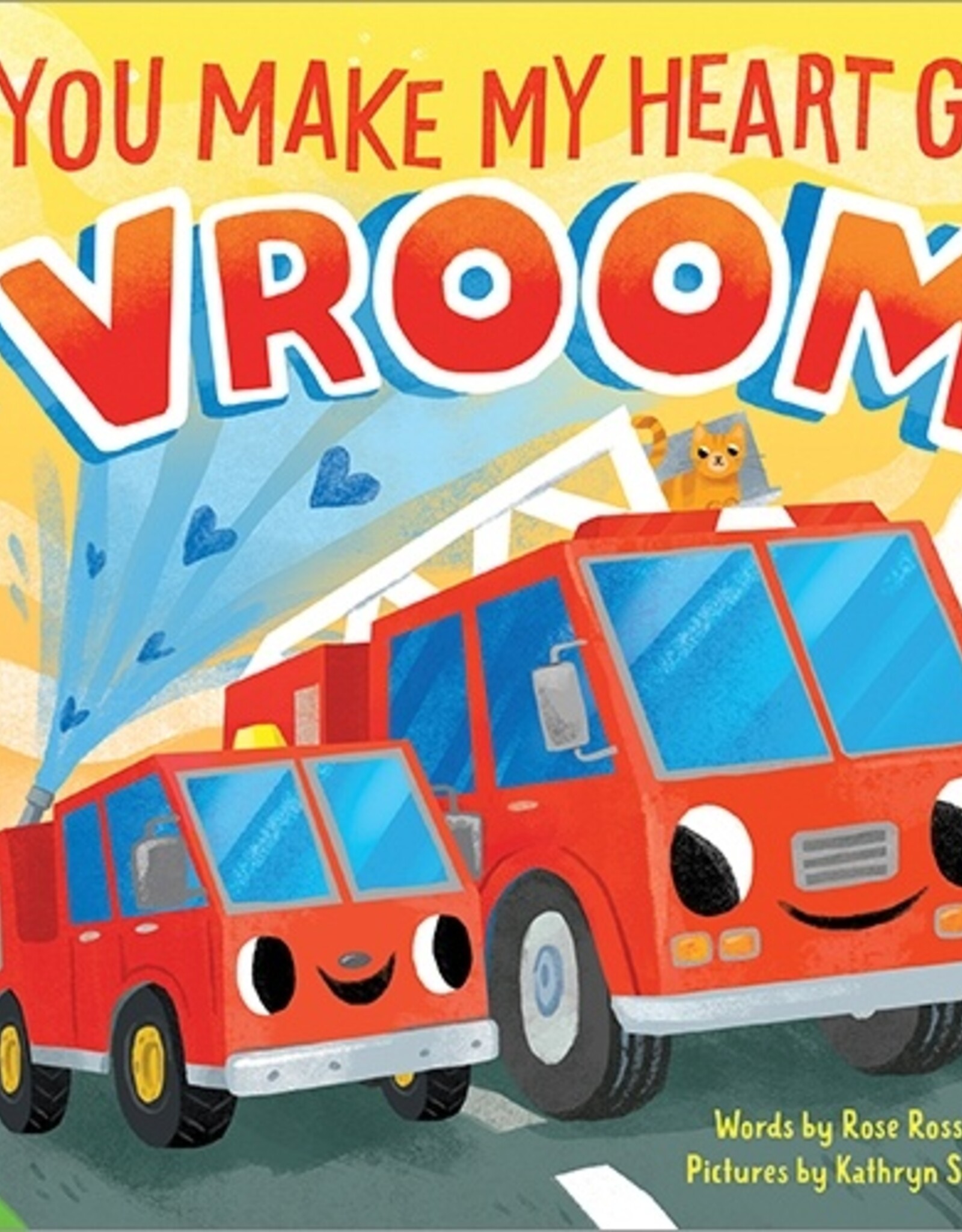 Sourcebooks You Make My Heart Go Vroom!