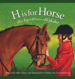 Sleeping Bear Press H is for Horse: An Equestrian Alphabet picture book