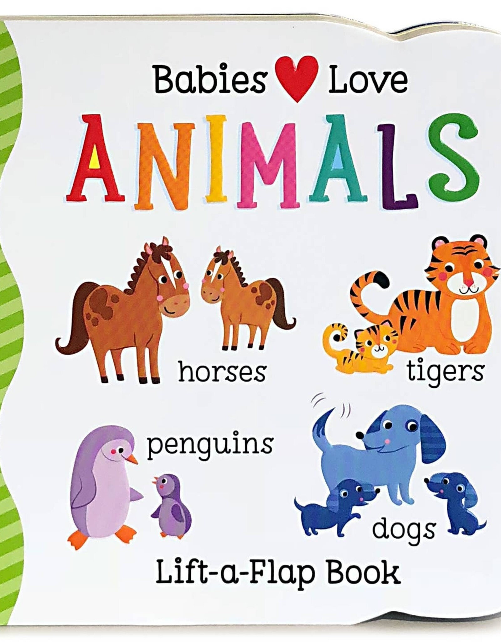 Cottage Door Press Babies Love Animals Lift-A Flap board book