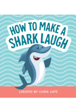 Sourcebooks How To Make a Shark Laugh