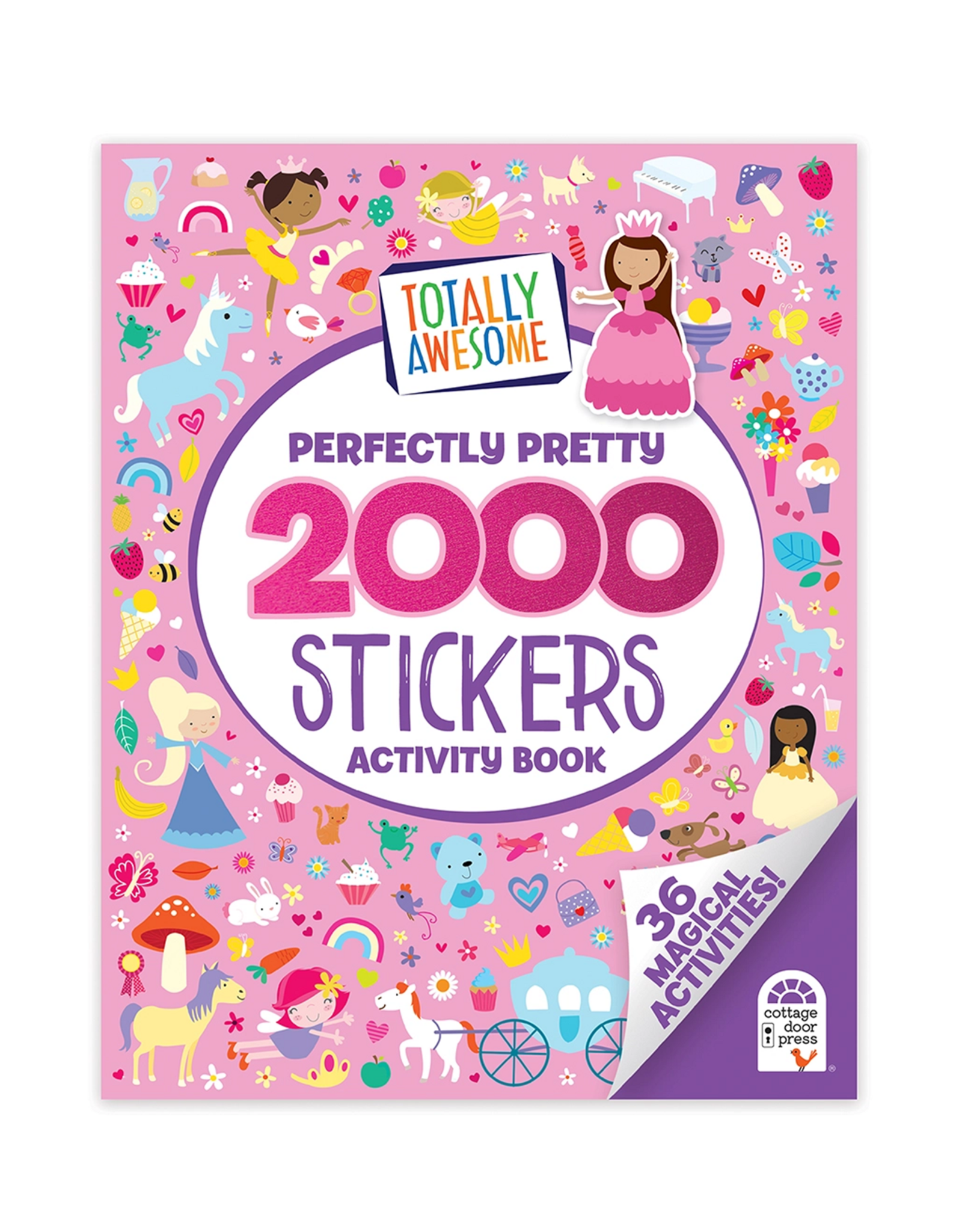 Cottage Door Press Totally Awesome Perfectly Pretty 2000 Stickers Activity Book