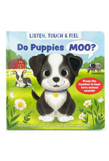 Cottage Door Press Do Puppies Moo? Listen, Touch & Feel Interactive Board Book