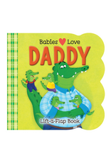 Cottage Door Press Babies Love Daddy Lift-a Flap Board book