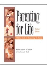 PFL - Parenting For Life (Teacher Edition)