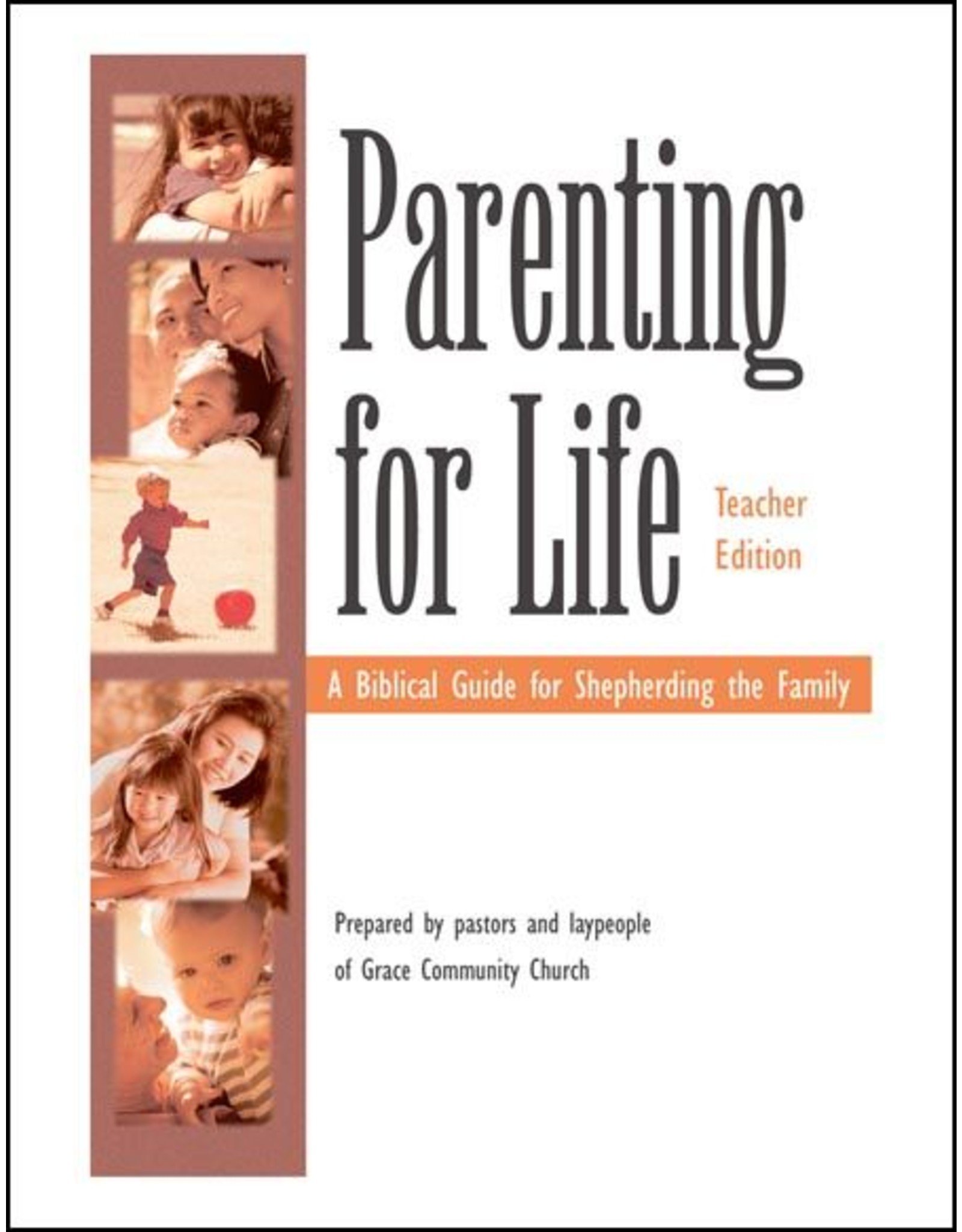 PFL - Parenting For Life (Teacher Edition)