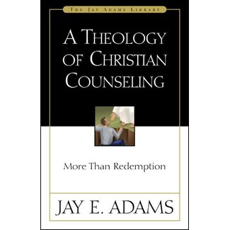 Harper Collins / Thomas Nelson / Zondervan A Theology of Christian Counseling: More Than Redemption